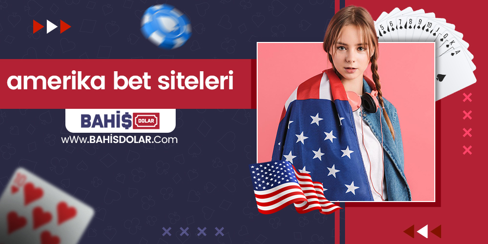 Amerika Bet Siteleri